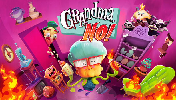 Grandma, No!