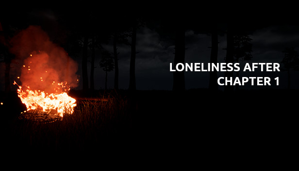 LONELINESS AFTER: Chapter 1