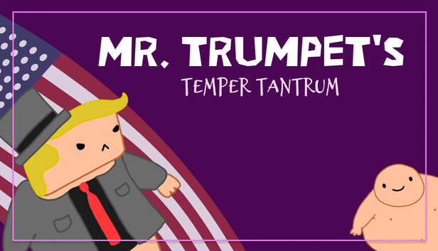 Mr. Trumpet's Temper Tantrum