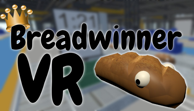 Breadwinner VR