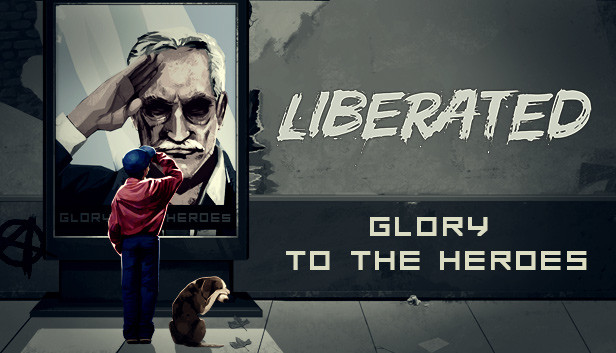 Liberated: Glory to the Heroes