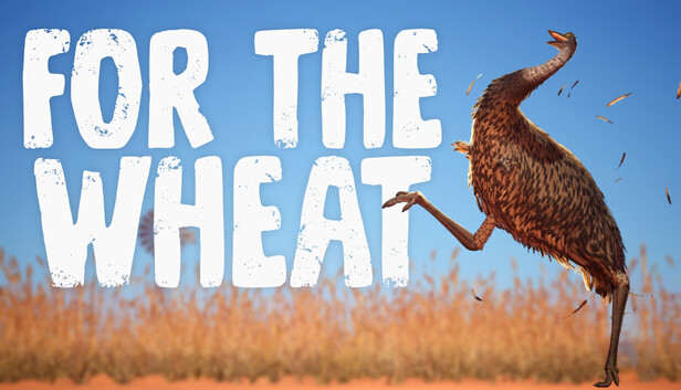 For The Wheat