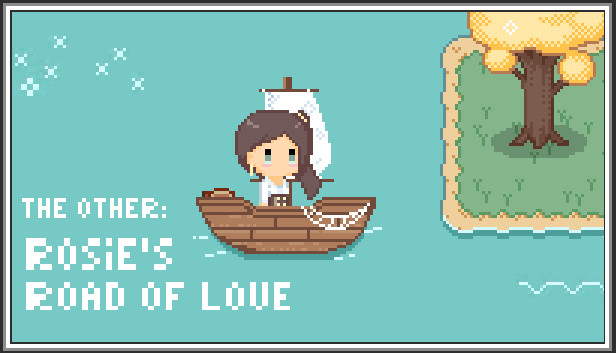 The Other: Rosie's Road of Love