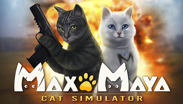 Max and Maya: Cat simulator
