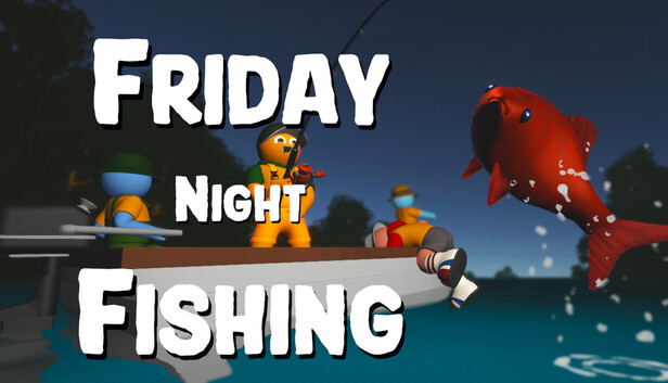Friday Night Fishing