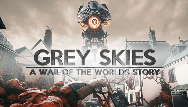 Grey Skies: A War of the Worlds Story