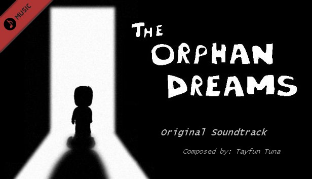 The Orphan Dreams Soundtrack