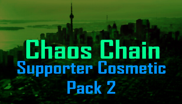 Chaos Chain Supporter Cosmetic Pack 2 DLC
