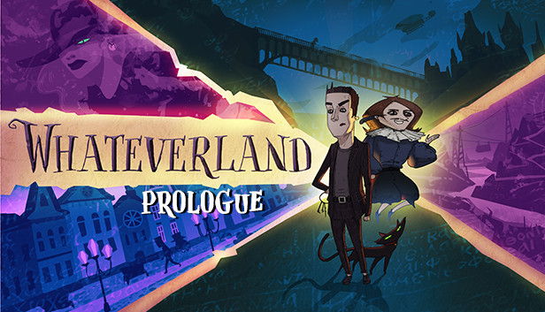 Whateverland: Prologue
