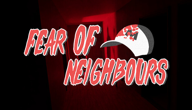Fear of Neighbours