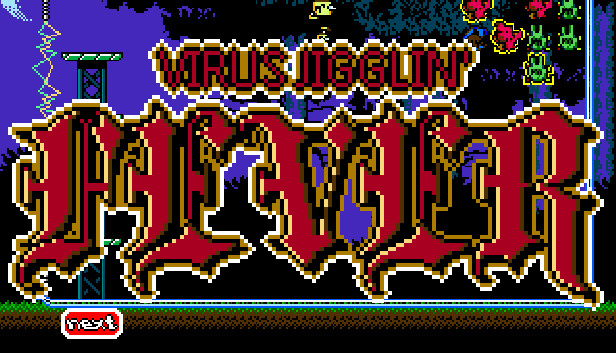 Virus Jigglin' Fever