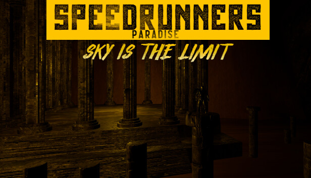 Speedrunners Paradise: Sky is the limit