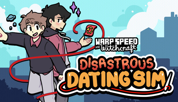 Warp Speed and Witchcraft: Disastrous Dating Sim
