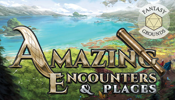 Fantasy Grounds - Amazing Encounters & Places