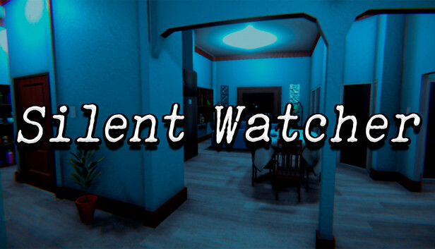 Silent Watcher