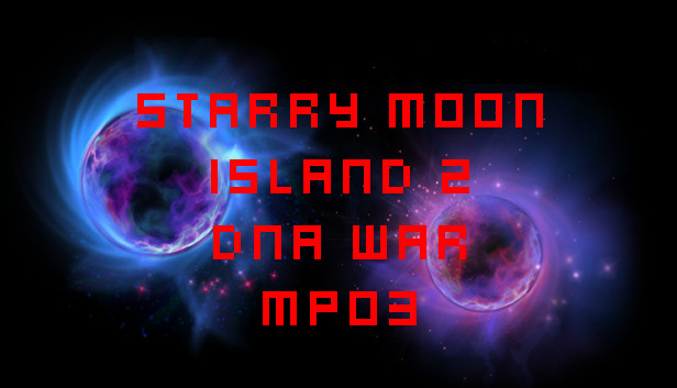 Starry Moon Island 2 DNA War MP03