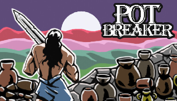 Pot Breaker