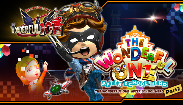 The Wonderful 101: Remastered -　The Wonderful One: After School Hero - Part 2 -
