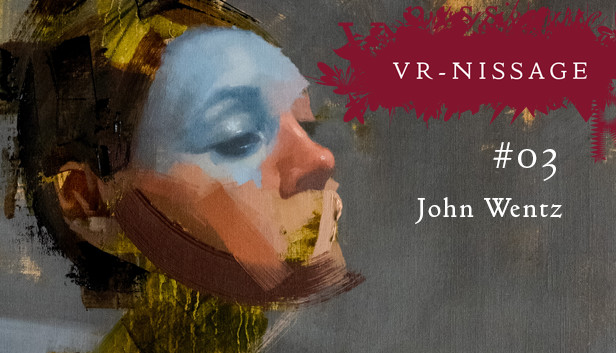 VR-NISSAGE 3 - John Wentz Art Exhibition
