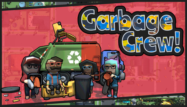 Garbage Crew!