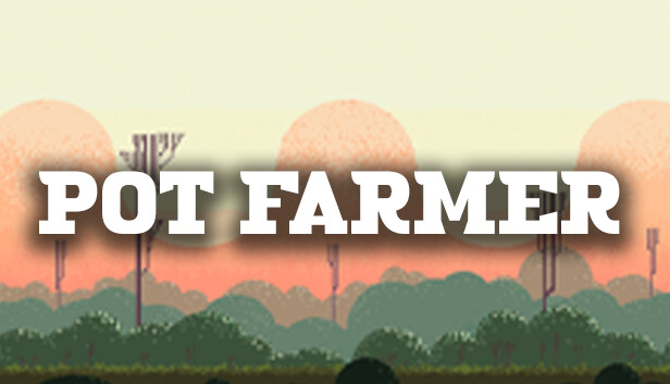 Pot Farmer