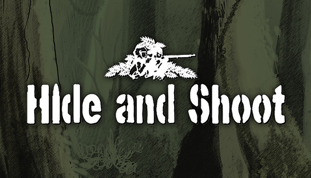 Hide and Shoot