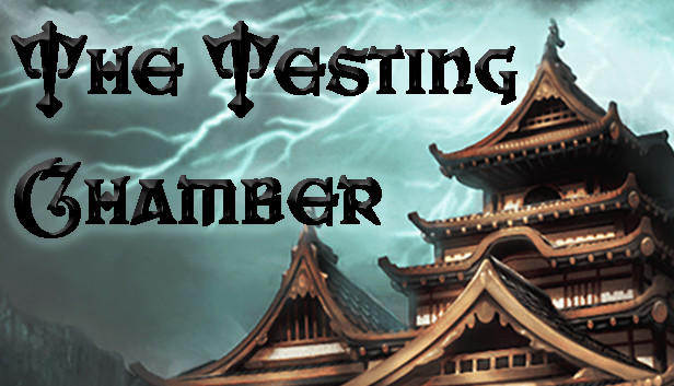 The Testing Chamber
