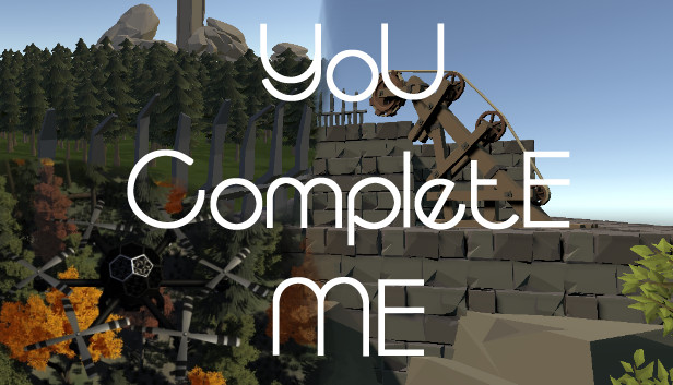 You Complete Me