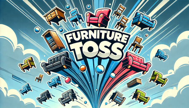 Furniture Toss