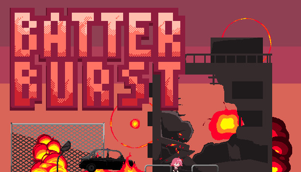 BATTER BURST