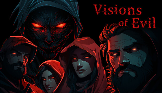 Visions of Evil