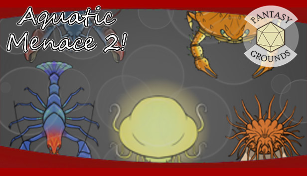 Fantasy Grounds - Aquatic Menace 2!