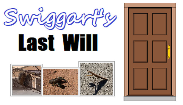 Swiggart's Last Will