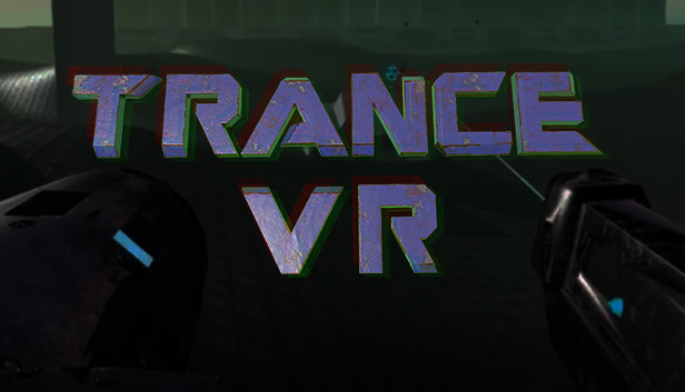 TRANCE VR
