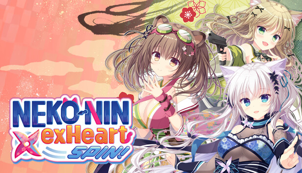 NEKO-NIN exHeart SPIN!