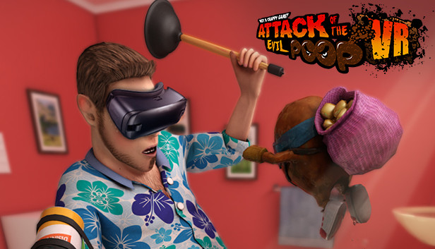 ATTACK OF THE EVIL POOP VR