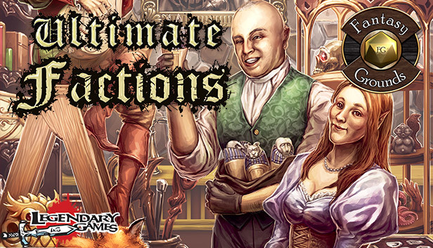 Fantasy Grounds - Ultimate Factions (5E)