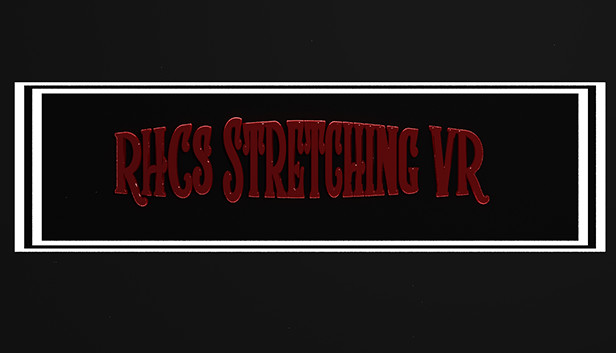 RHCs StretchingVr