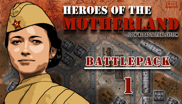 Lock 'n Load Tactical Digital: Heroes of the Motherland Battlepack 1
