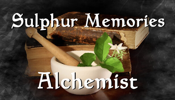 Sulphur Memories: Alchemist