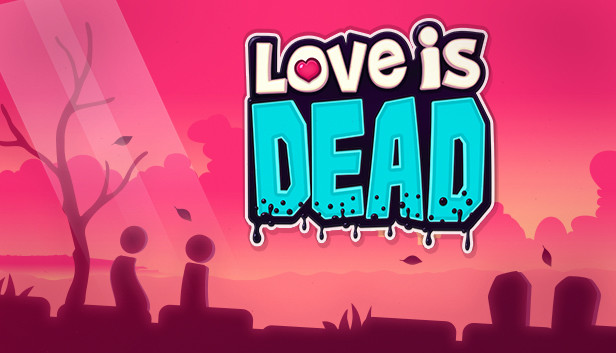 Love is Dead