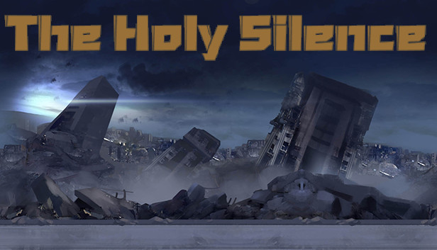 The Holy Silence
