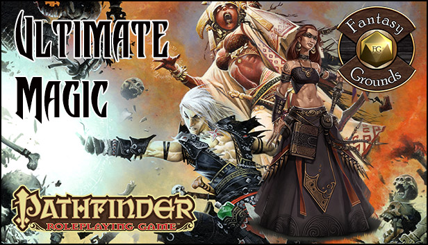 Fantasy Grounds - Pathfinder RPG - Ultimate Magic (PFRPG)