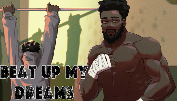 Beat Up My Dreams