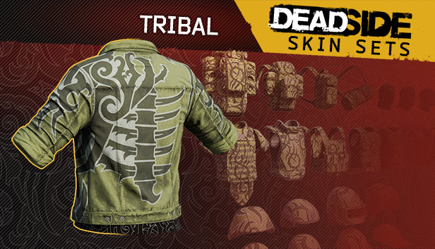 Deadside "Tribal" Skin Set