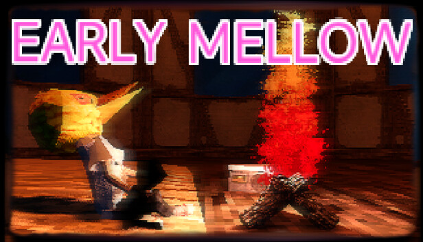 Early Mellow