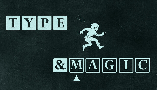 Type & Magic