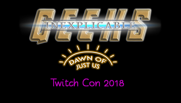 Inexplicable Geeks, Outfit Pack: Twitch Con 2018