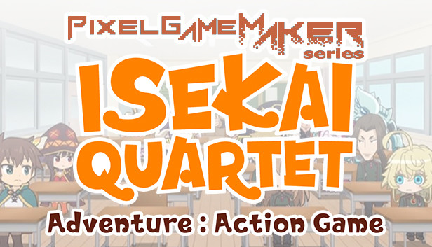 Pixel Game Maker Series  ISEKAI QUARTET Adventure Action Game