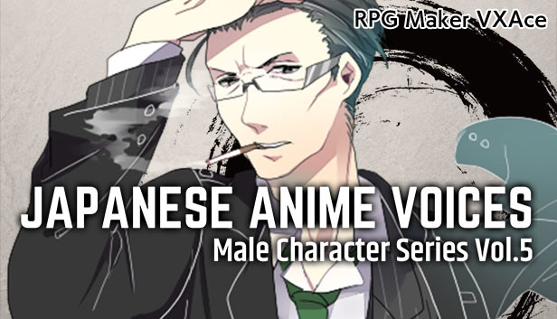 RPG Maker VX Ace - Japanese Anime Voices：Male Character Series Vol.5